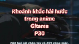 Khoảng khắc hài hước trong anime Gintama P32| #anime #animefunny #gintama