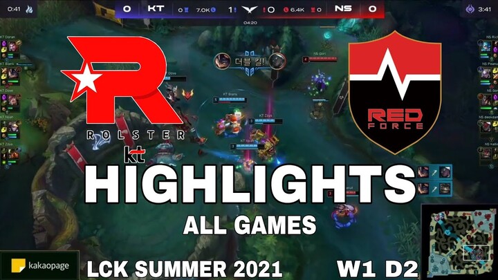 Highlight KT vs NS All Game LCK Mùa Hè 2021 LCK Summer 2021 KT Rolster vs Nongshim Redforce