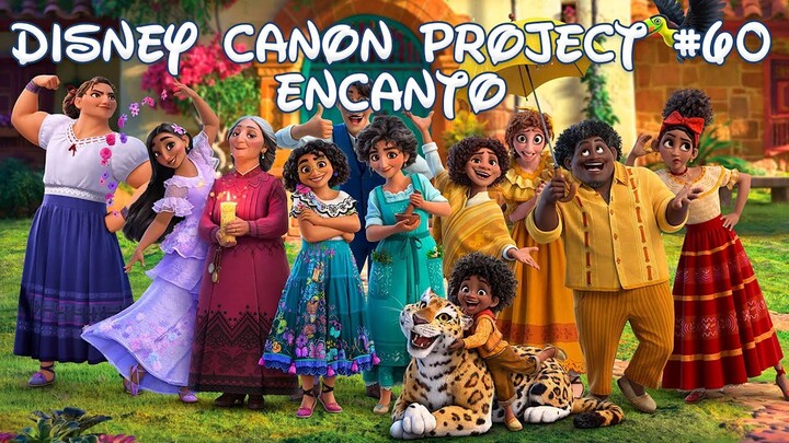 Disney Canon Project #60: ENCANTO [REVIEW] (Family Movie Night)