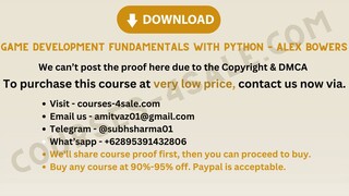 [Course-4sale.com] - Game Development Fundamentals with Python – Alex Bowers