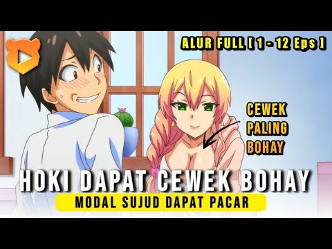 CULUN TAPI DAPAT CEWEK CANTIK‼️ - Alur Cerita Anime Hajimete no Gal  [ Full Eps ]