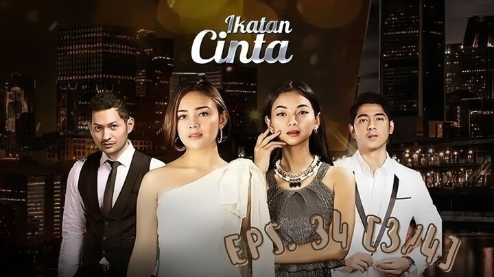 Ikata Cinta | EP. 34 [3/4]