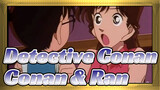 Detective Conan
Conan & Ran
