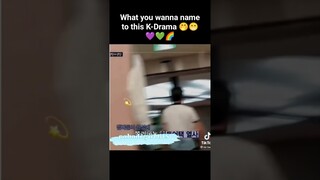 What you wanna name to this K-Drama 🤭😁💜💚🌈 #taekook #shorts #youtubeshorts #ytshorts