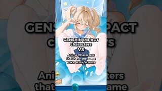 Genshin Impact characters vs Anime characters that have the same voice actor/actress (Japanese)