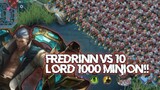 Fredrinn vs 10 lord dan 1000 minions 🥶 no CD full item💥🔥