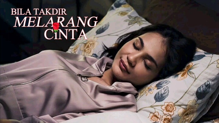 TeleDrama Bɪʟᴀ Tᴀᴋᴅɪʀ Mᴇʟᴀʀᴀɴɢ Cɪɴᴛᴀ [E1-E6] 🌹