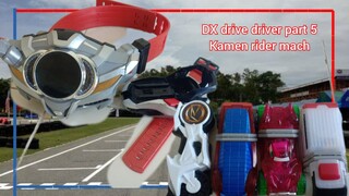 DX drive driver part 5 ไดรฟ์ ไดรเวอร์ kamen rider drive