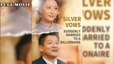 Silver Vows, Suddenly Married to a Billionaire