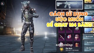 PUBG MOBILE | CÁCH SỬ DỤNG ƯỚC MUỐN HÒM ĐỒ CỔ ĐIỂN ĐỂ QUAY RA M4 BĂNG