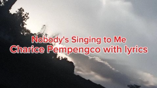 Charice Pempengco - "Nobody's Singing to Me" (with lyrics video)