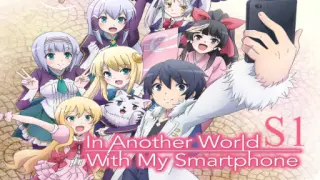 Episode 1 | In Another World With My Smartphone S1 | "Awakening, and Another World"