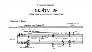 Eugène Ysaÿe - Meditation for cello and orchestra Op. 16 (audio + sheet music)