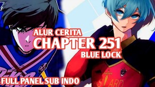 Alur Cerita BLUE LOCK Chapter 251 - KOMBINASI SERANGAN NANASE DAN RIN, BLOCKING BERKELAS HIYORI