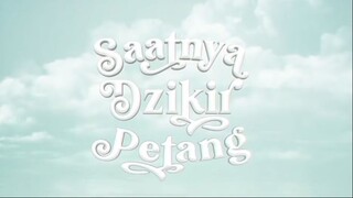 Dzikir Petang - Syaikh Misyari Rashyid Al Afasy