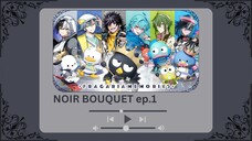 【TH SUB】NOIR BOUQUET EP.1【FRAGARIA MEMORIES】