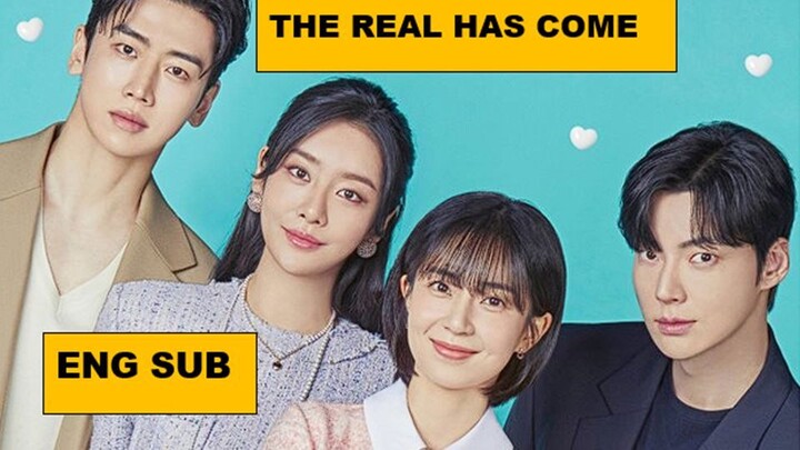 The Real Has Come Ep 22 English Sub