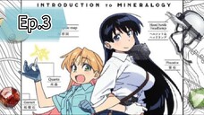 Introduction to Mineralogy (Episode 3) Eng sub