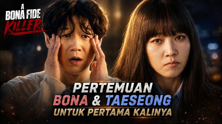 A Bona Fide Killer Episode 7 Sub Indo