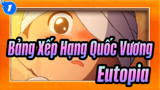 Bảng Xếp Hạng Quốc Vương
Eutopia_1