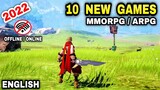 Top 10 English NEW GAMES in 2022 for Android & iOS | Best 10 New MMORPG/ARPG/Open World 2022