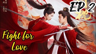 [ENG] EP 2 Fight for Love