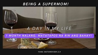 Being a Super mom in a day! 1 Month nalang matapos na ang bahay!