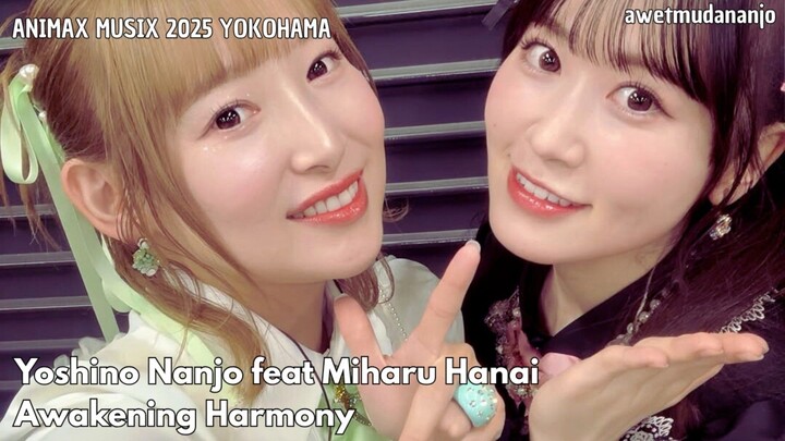 ANIMAX MUSIX 2025 YOKOHAMA | Yoshino Nanjo feat Miharu Hanai - Awakening Harmony