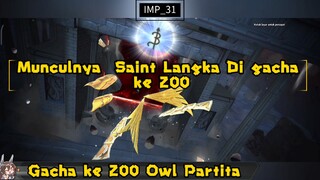 Gacha ke 200 banner owl Partita (semoga dapet)
