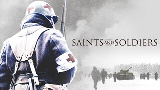 SAINTS and SOLDIERS เต็มเรื่อง [พากย์ไทย]