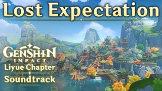 Lost Expectation | Genshin Impact Original Soundtrack: Liyue Chapter