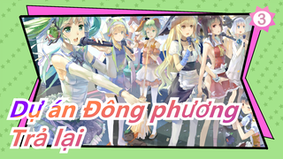 Dự án Đông phương| Trả lại - Tiếp diễn (BAD END)_3