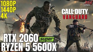 Call of Duty: Vanguard | Ryzen 5 5600x + RTX 2060 Super | 1080p, 1440p, 4K benchmarks!