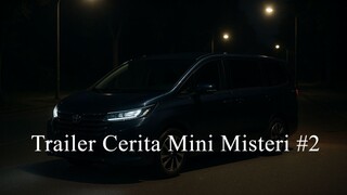 Trailer Cerita Mini Misteri #2