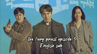 The fiery priest episode 3 English sub