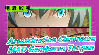 [Assassination Classroom]Pertarungan Pria  1V1