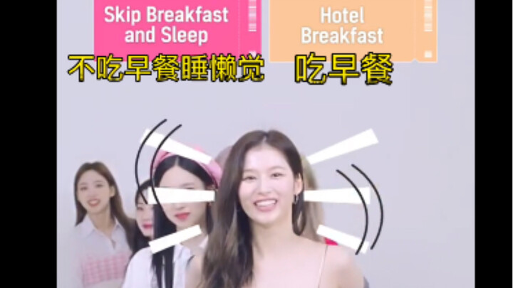【TWICE】Lựa chọn cuộc đời~~~ Ngủ nướng vs. Ăn sáng