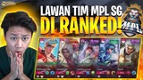 Pake Lancelot Ranked Lawan Tim MPL SG (EVOS SG) Auto Serius! - Mobile Legends