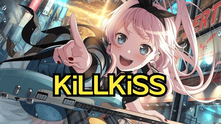 【AI爱音】KiLLKiSS（完整版）【Ave Mujica】