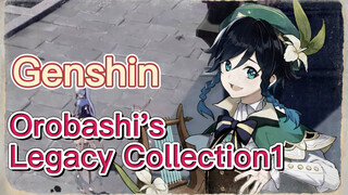 Orobashi's Legacy Collection1