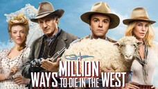 A Million Ways To Die In The West