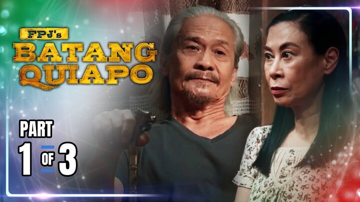 FPJ's Batang Quiapo | Episode 358 (1/3) | July 1, 2024