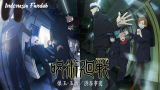 [Indonesia Fandub] Jujutsu kaisen season 2 || Daddy Gojo masih muda!!