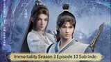 Immortality Season 3 Episode 10 Sub Indo