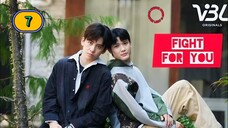 (ENG SUB) 𝐅 𝐈 𝐆 𝐇 𝐓 𝟒 𝐘 𝐎 𝐔 | EP 7