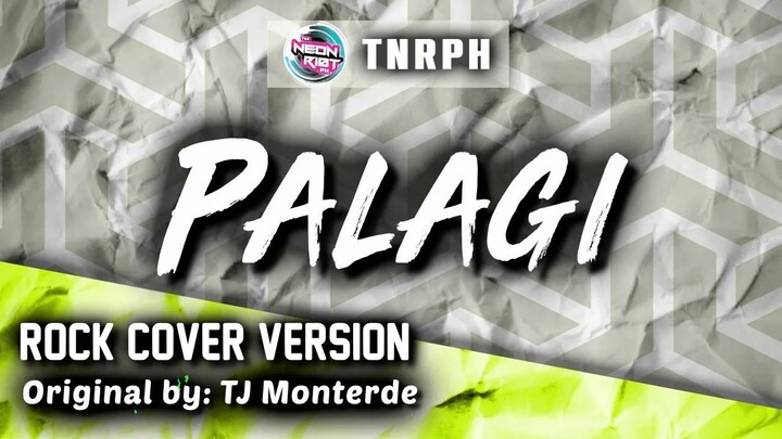 Palagi - TJ Monterde (Rock Cover Version) - TNRPH