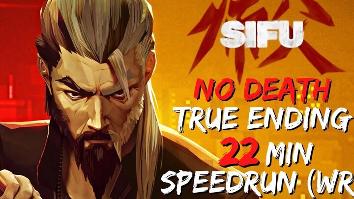 【4K/SIFU】新世界纪录，师父武德结局22min一命速通