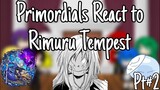 Past Primordial Demons React to Rimuru tempest part 2 |Gacha Reaction |