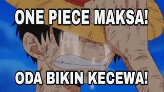 ONE PIECE MAKIN KESINI MAKIN KESANA