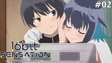 16bit Sensation: ANOTHER LAYER Tập 2: Cùng Làm Bishoujo Game Nào! (Vietsub)